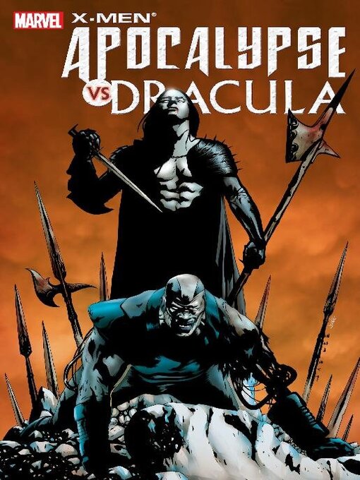 Title details for X-Men: Apocalypse/Dracula (2006) by Frank Tieri - Available